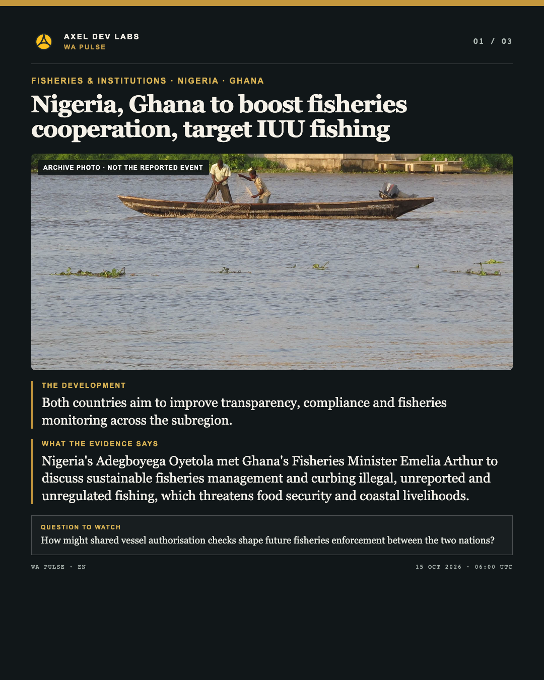 Nigeria, Ghana to boost fisheries cooperation, target IUU fishing